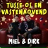 Miel & Dirk