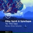 Mike Spirit, Spieltape, Oliver Schories