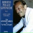 Roberto Goyeneche, Juanjo Dominguez