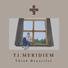TJ.Meridiem