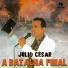 Julio Cesar, Matriz Music