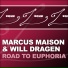 Will Dragen, Marcus Maison