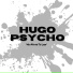 Hugo Psycho