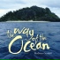 The Way Of The Ocean