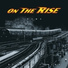 On The Rise