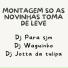 Dj Para Sjm, DjWaguinho, DJ JOTTA DA TULIPA
