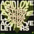 Acid Love Letters
