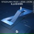 STADIUMX FEAT. LENA LEON