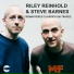 Steve Barnes, Riley Reinhold