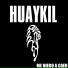 Huaykil feat. Gustavo "Chizzo" Napoli
