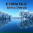 Derem Eniz feat. Seher Mirwan