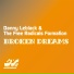 The Free Radicals Formation, Danny Leblack