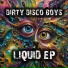 Dirty Disco Boys