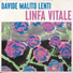 DAVIDE MALITO LENTI