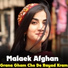 Malaek Afghan