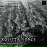 ROSETTA SPACE