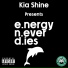 Kia Shine feat. Kinfolk