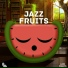 Jazz Fruits Music