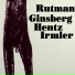 Irmler, Hentz, Ginsberg, Bob Rutman