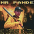 MR Pande, Gabo El Bendecido