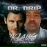 Dr.Drip feat. Jayy Tha Kidd, Geezel