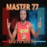 Master 77 feat. Tyger
