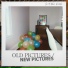 Old Pictures New Pictures