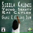 Sizzla Kalonji feat. Young Shanty, Ras Ceylon