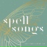 Spell Songs feat. Karine Polwart
