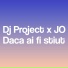 DJ PROJECT, JO