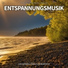 Massagemusik, Entspannungsmusik, Ruhige Musik