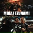 Miraj Tzunami