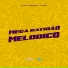 Mc Zoio da Fazendinha, DJ Dimba
