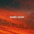 Mello Tonin