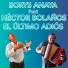 Borys Anaya feat. Héctor Bolaños