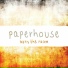 Paperhouse