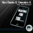 The Teabooms, Damien K, Alex Dario