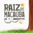 Raiz de Macauba