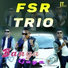 Fsr Trio