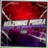 Mazinho Pogba feat. DJ MOREIRA NO BEAT