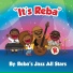 Reba's Jazz All Stars feat. Cicely C Mitchell