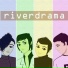 RIVERDRAMA