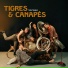 Tigres & canapés