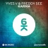 Yves V & Freddy See Karma (Original Mix)