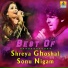 Shreya Ghoshal, Sonu Nigam