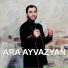Ara Ayvazyan feat. Armin