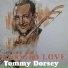 Tommy Dorsey