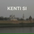 KENTI SI