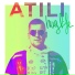 Atili, Biga Ranx, Pupajim