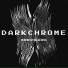 Darkchrome
